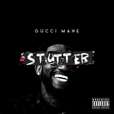 gucci mane stutter traduzione|gucci mane .